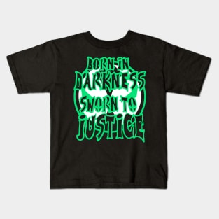 born in darkness sworn to justice gift for you Kids T-Shirt